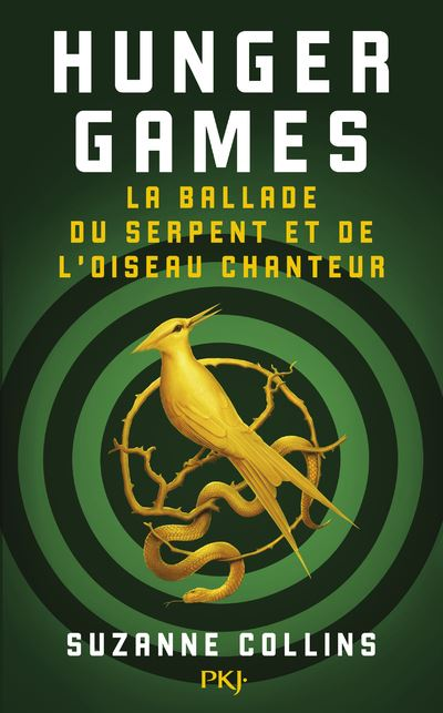 Hunger Games La ballade du serpent et de loiseau chanteur