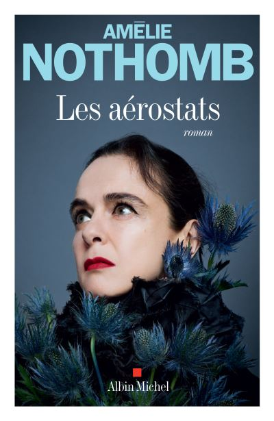 Les Aérostats de Amélie Nothomb